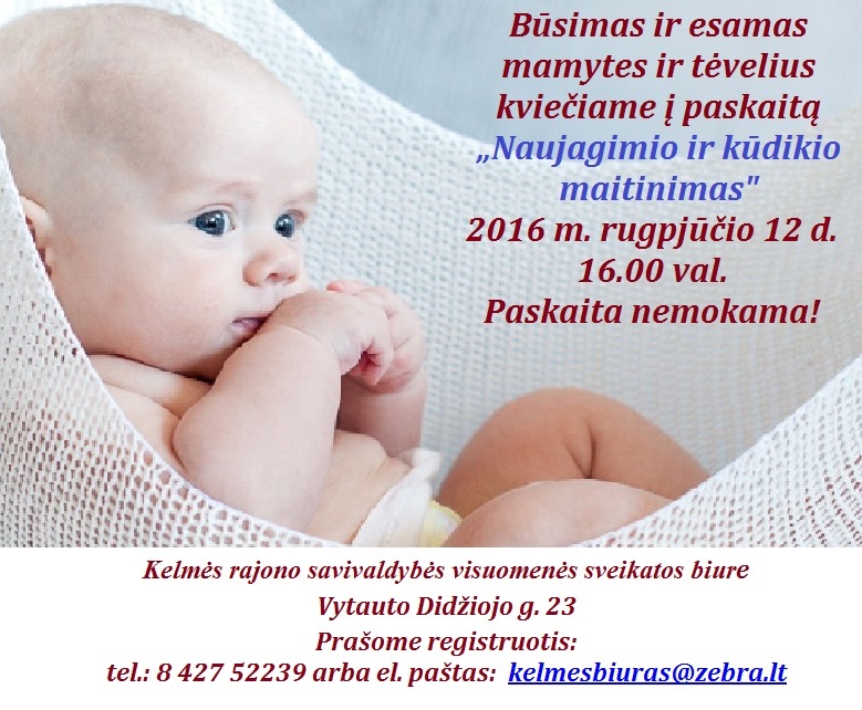 Kudikiu maitinimas rugpjucio 12 d skelbimas